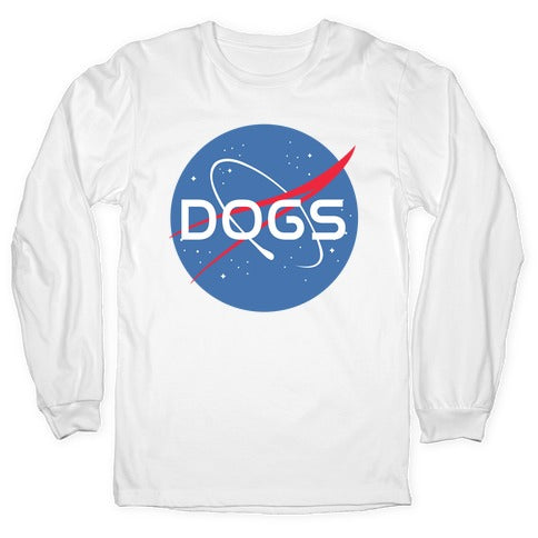 Dogs Nasa Parody Longsleeve Tee