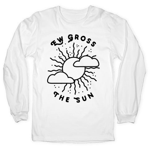 Ew Gross, The Sun Longsleeve Tee