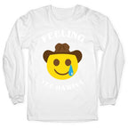 Feeling Yee-hawful Longsleeve Tee
