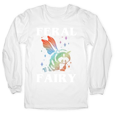Feral Fairy  Longsleeve Tee