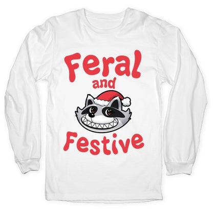 Festive and Feral Longsleeve Tee