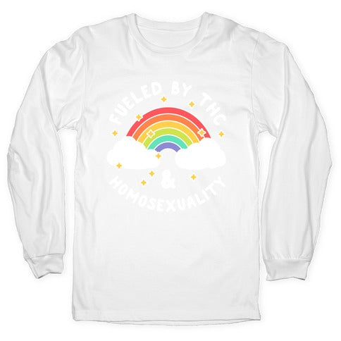 Fueled By THC & Homosexuality Longsleeve Tee