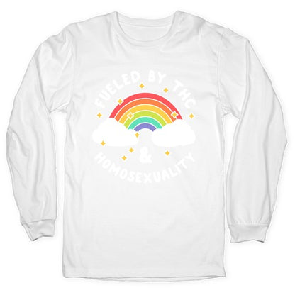 Fueled By THC & Homosexuality Longsleeve Tee