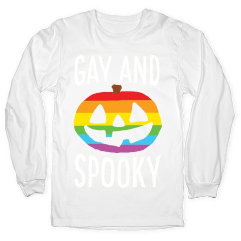 Gay And Spooky Longsleeve Tee