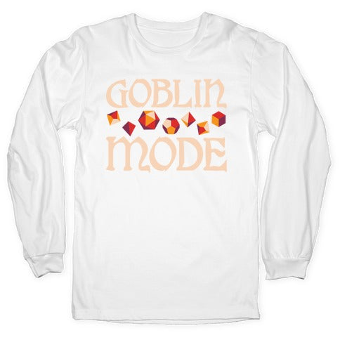 Goblin Mode D&D Longsleeve Tee