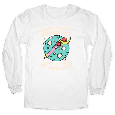 Grading Papers By Moonlight  Longsleeve Tee