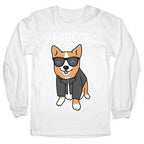 Hardcorg Hardcore Corgi Longsleeve Tee