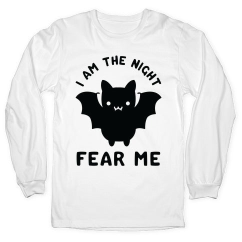 I Am The Night Fear Me Longsleeve Tee
