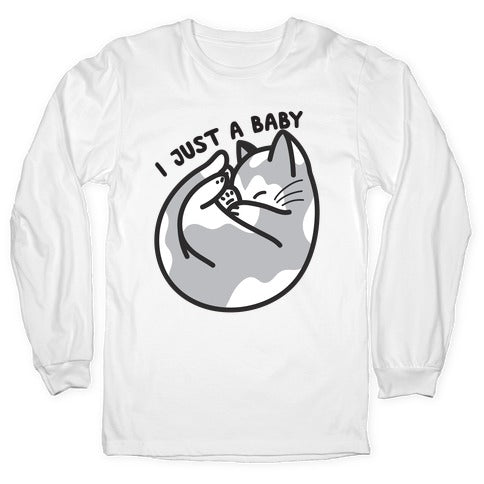 I Just A Baby Kitten Longsleeve Tee