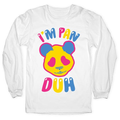 I'm Pan Duh Longsleeve Tee