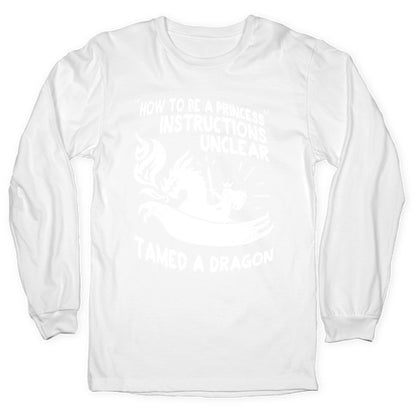 Instructions Unclear, Tamed Dragon Longsleeve Tee
