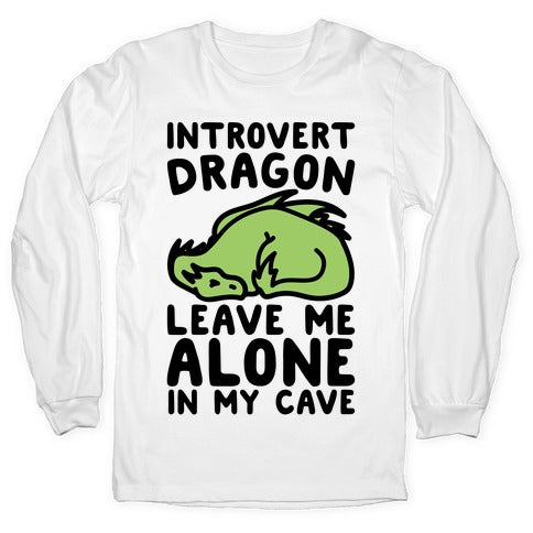 Introvert Dragon  Longsleeve Tee