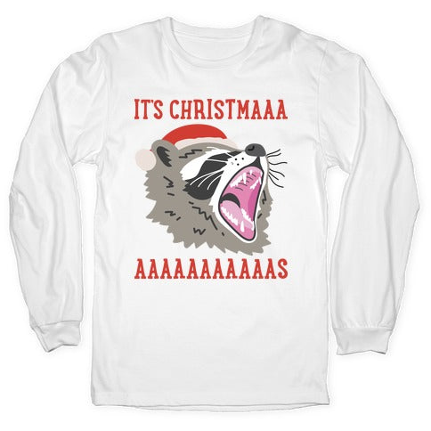 It's Christmas Screaming Raccoon Longsleeve Tee