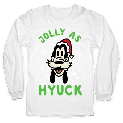 Jolly As Hyuck Goofy Parody Longsleeve Tee