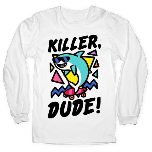 Killer Dude Shark Longsleeve Tee