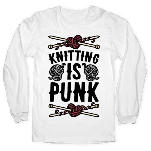 Knitting Is Punk Longsleeve Tee
