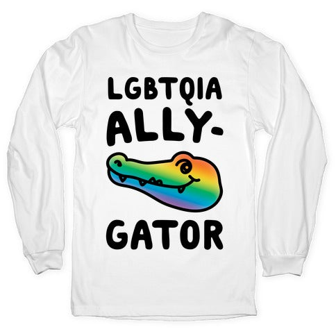 LGBTQIA Ally-Gator  Longsleeve Tee