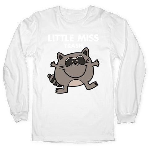 Little Miss Trash Raccoon Longsleeve Tee