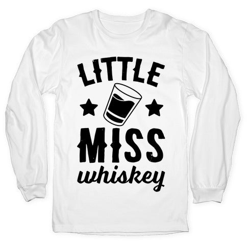 Little Miss Whiskey Longsleeve Tee