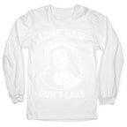 Long Hair Don't Care Jesus Longsleeve Tee