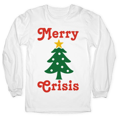 Merry Crisis Longsleeve Tee