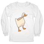 Mess With The Honk You Get The Bonk Longsleeve Tee