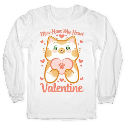 Mew Have My Heart, Valentine Longsleeve Tee