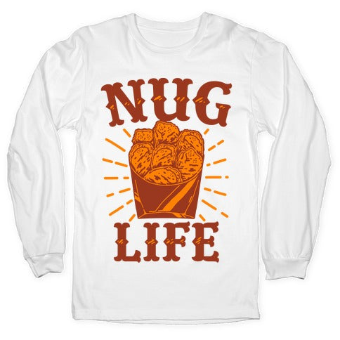 Nug Life Longsleeve Tee