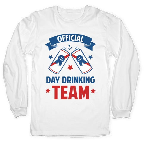 Official Day Drinking Team Longsleeve Tee