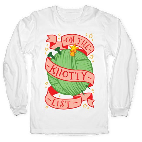 On The Knotty List Longsleeve Tee