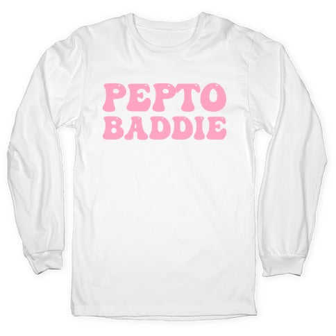 Pepto Baddie  Longsleeve Tee