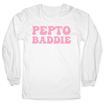 Pepto Baddie  Longsleeve Tee