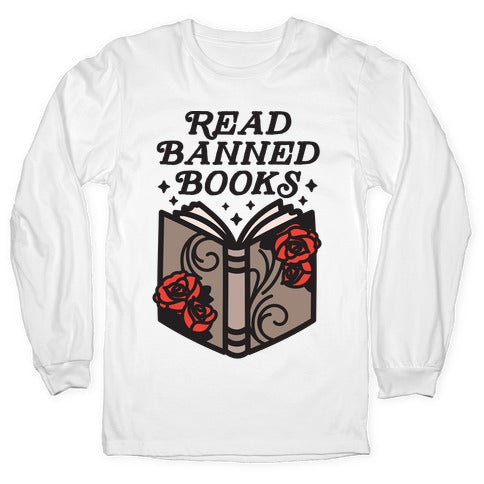 Read Banned Books Longsleeve Tee