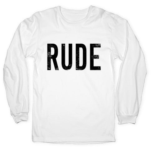 RUDE Longsleeve Tee