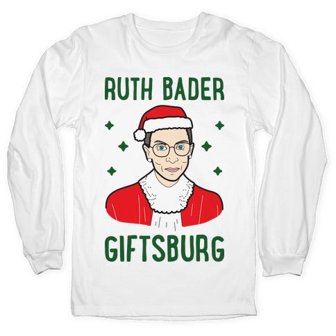 Ruth Bader Giftsburg Longsleeve Tee