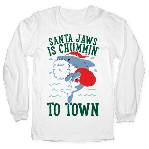 Santa Jaws Is Chummin' To Town Longsleeve Tee