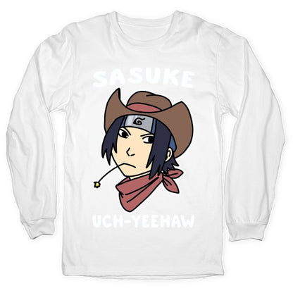 Sasuke Uch-Yeehaw Longsleeve Tee