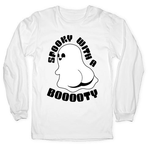 Spooky With A Booooty Ghost Longsleeve Tee