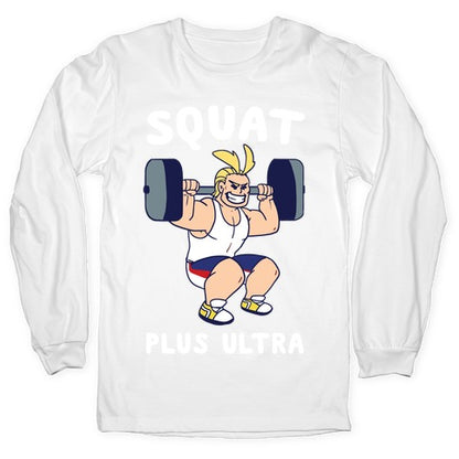 Squat Plus Ultra - All Might Longsleeve Tee