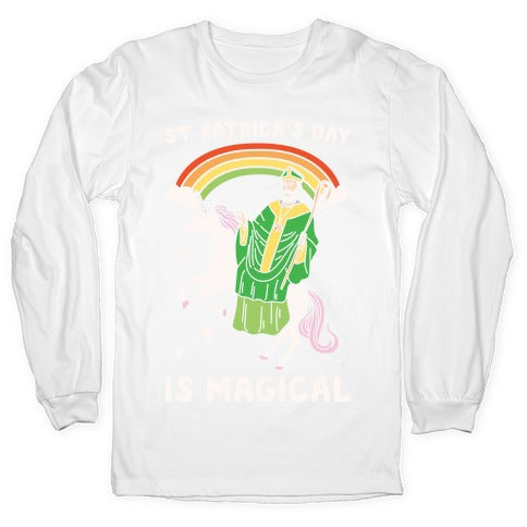 St. Patrick's Day Is Magical White Print Longsleeve Tee