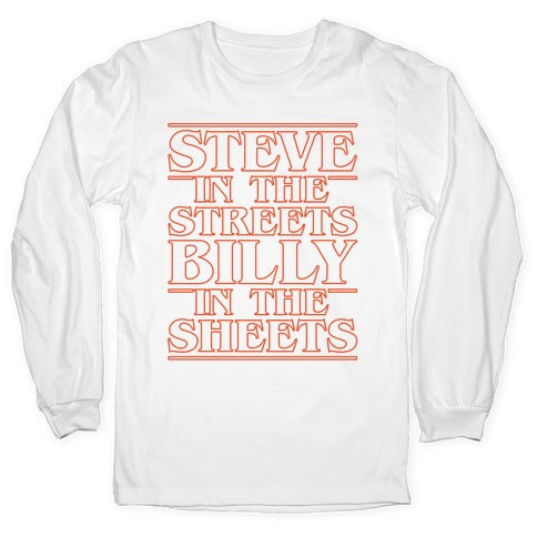 Steve In The Streets Billy In The Sheets Parody White Print Longsleeve Tee