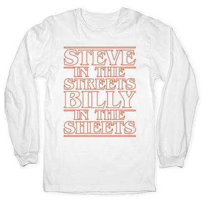 Steve In The Streets Billy In The Sheets Parody White Print Longsleeve Tee