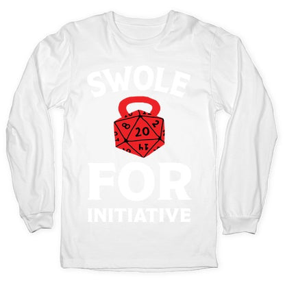 Swole For Initiative D20 Longsleeve Tee