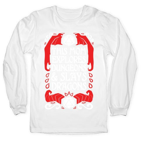 This Mom Explores Dungeons And Slays Dragons Longsleeve Tee
