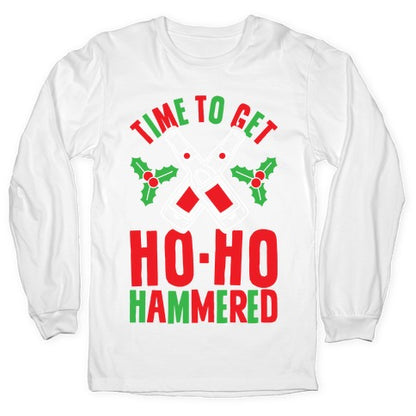 Time To Get Ho Ho Hammered Longsleeve Tee