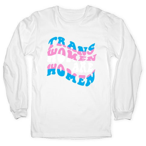 Trans Women Are Women Longsleeve Tee