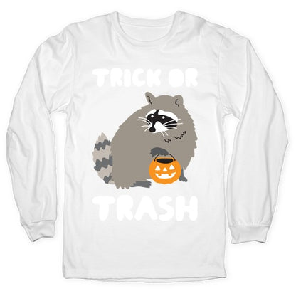 Trick Or Trash Raccoon Longsleeve Tee