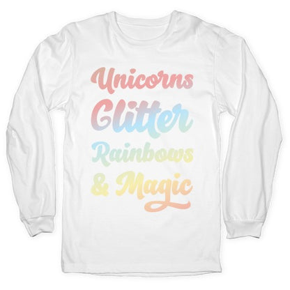 Unicorns Glitter Rainbows & Magic Longsleeve Tee
