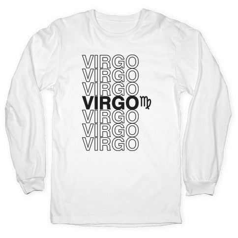 Virgo - Zodiac Thank You Parody Longsleeve Tee