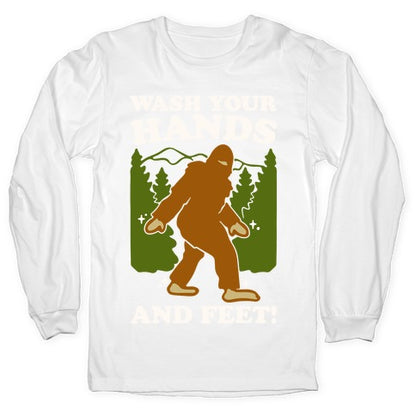 Wash Your Hands and Feet Bigfoot Parody White Print Longsleeve Tee